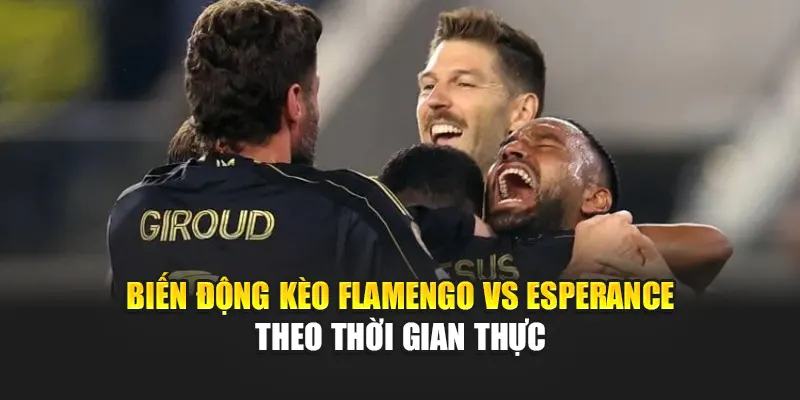Soi Kèo Bóng Đá Flamengo RJ Vs Esperance Tunis Từ b4businezz.com 2 Biến động kèo Flamengo vs Esperance theo thời gian thực